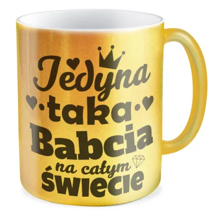 Kubek złoty dla BABCI Jedyna taka na świecie